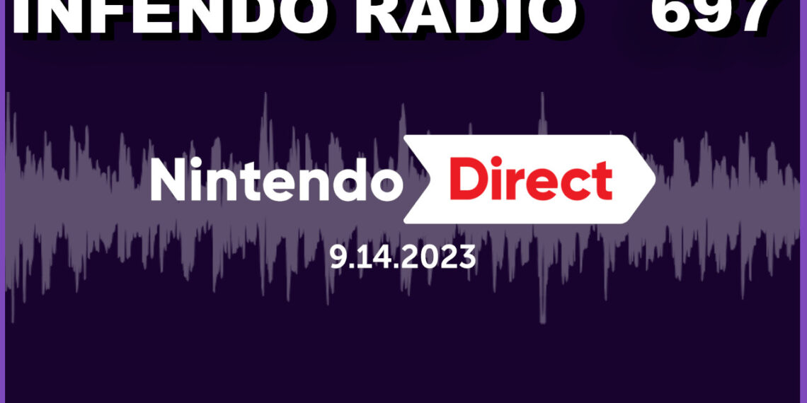 Nintendo’s Long term Unveiled: Infendo Radio Episode 697