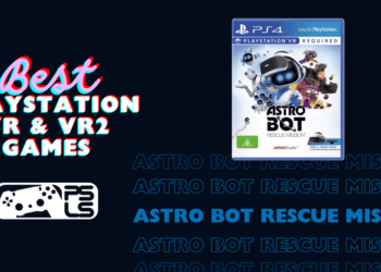 Very best PlayStation VR and PlayStation VR2 Video games