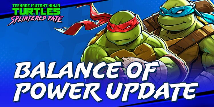 Teenage Mutant Ninja Turtles: Splintered Destiny ‘Steadiness Of Energy’ Replace Now Reside