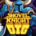 4 Guidelines Earlier than Delving into Shovel Knight Dig These days