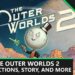 Xbox Video games Show off Deep Dive: The Outer Worlds 2