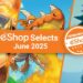 Nintendo Lifestyles eShop Selects (June 2025)