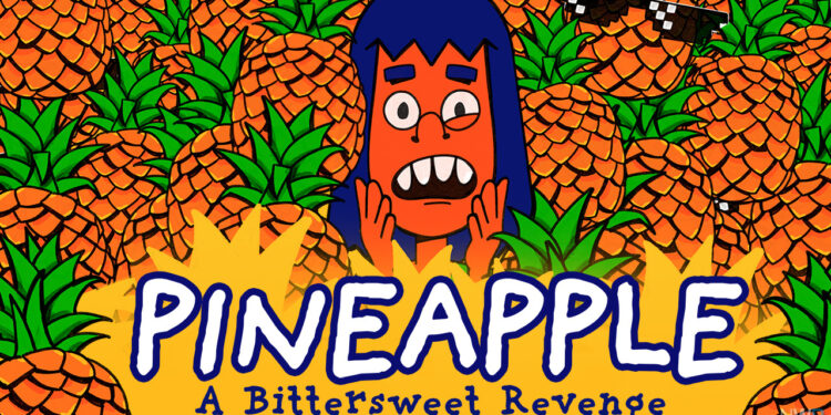 Pineapple: A Bittersweet Revenge Assessment – Assessment