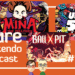 Let’s communicate Indies! Natural Nintendo Podcast E124