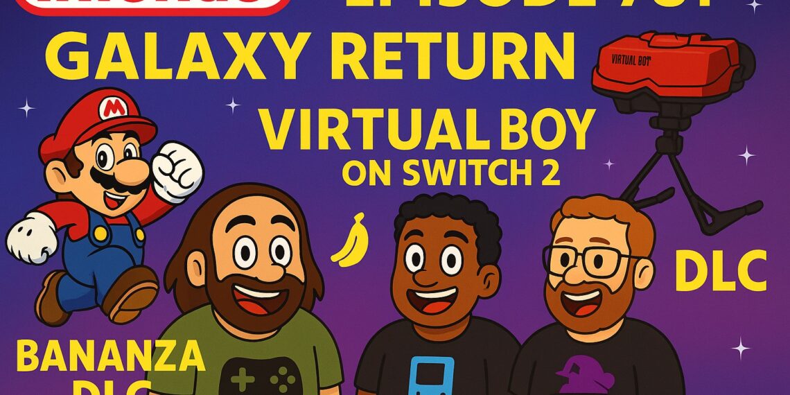 Tremendous Mario Galaxy Returns, Digital Boy on Transfer 2 & Bananza DLC