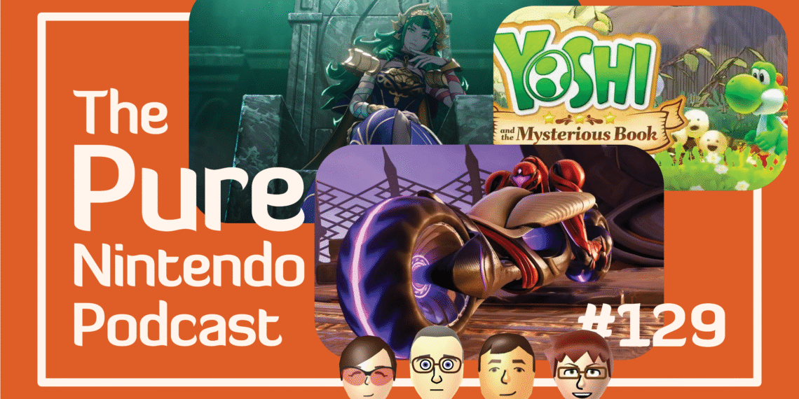 Nintendo Direct breakdown! Natural Nintendo Podcast E129
