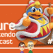 Every other Kirby Air Riders Direct?? Natural Nintendo Podcast E135
