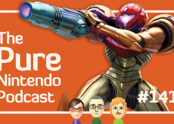 Why we like Metroid High 4! Natural Nintendo Podcast E141