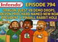 Dragon Quest VII Demo Release & Devon Pritchard Turns into NOA President – Infendo Radio Ep. 794