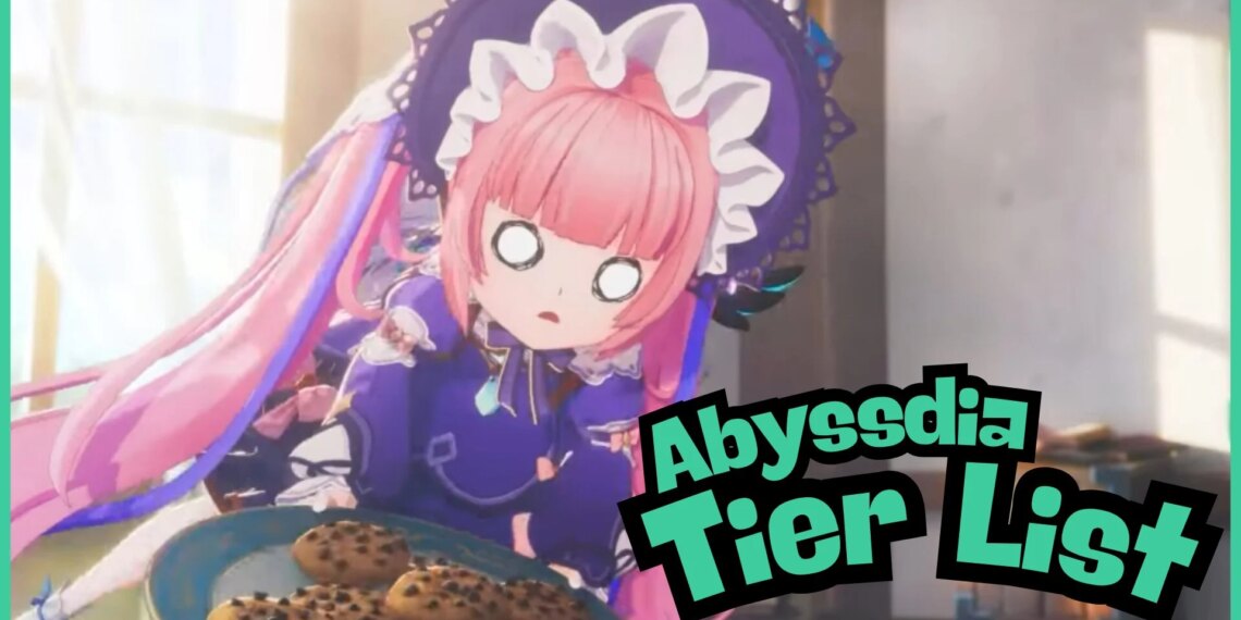 Abyssdia Tier Record – Very best Personality Ratings – Gamezebo