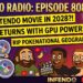 New Nintendo Illumination Film 2028, ZSNES GPU Emulation, Pokenational Geographic Lawsuit – Infendo Radio 808