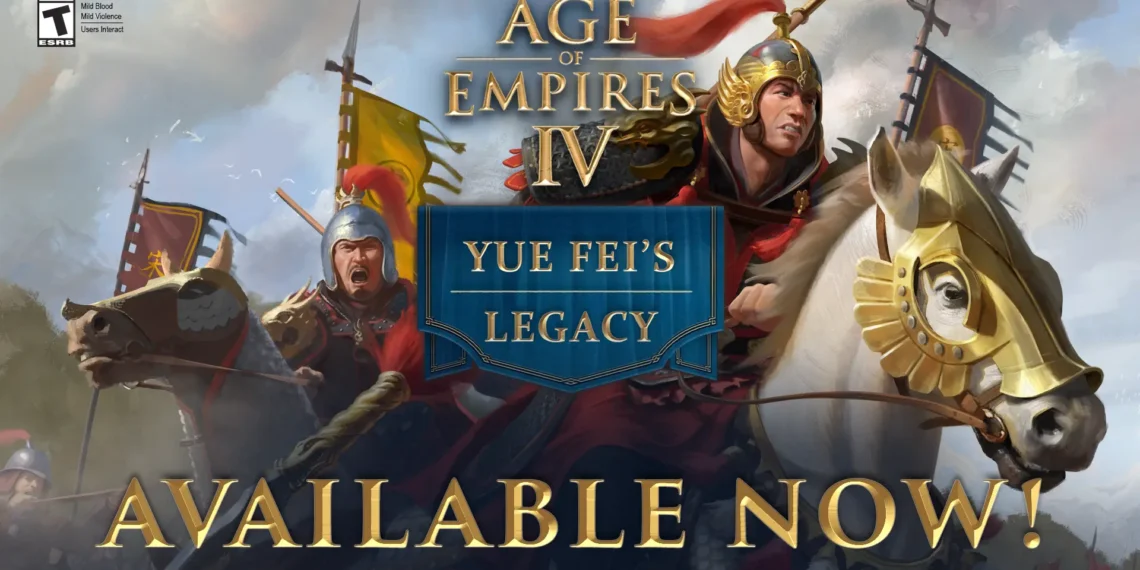 Age of Empires IV: Yue Fei’s Legacy – To be had Now! – Age of Empires