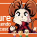 Mina the Hollower tunnels into our hearts! Natural Nintendo Podcast E164