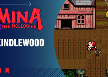 Mina the Hollower Gameplay Walkthrough – Section 9: Kindlewood